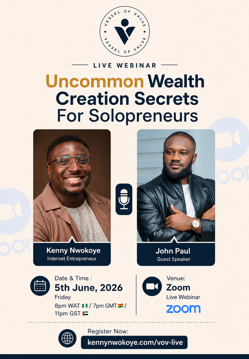 VOV Live - Uncommon Wealth Creation Secrets For Solopreneurs with Kenny Nwokoye and JohnPaul Iyiakaimo - June 5, 2026 at 8pm WAT on Zoom